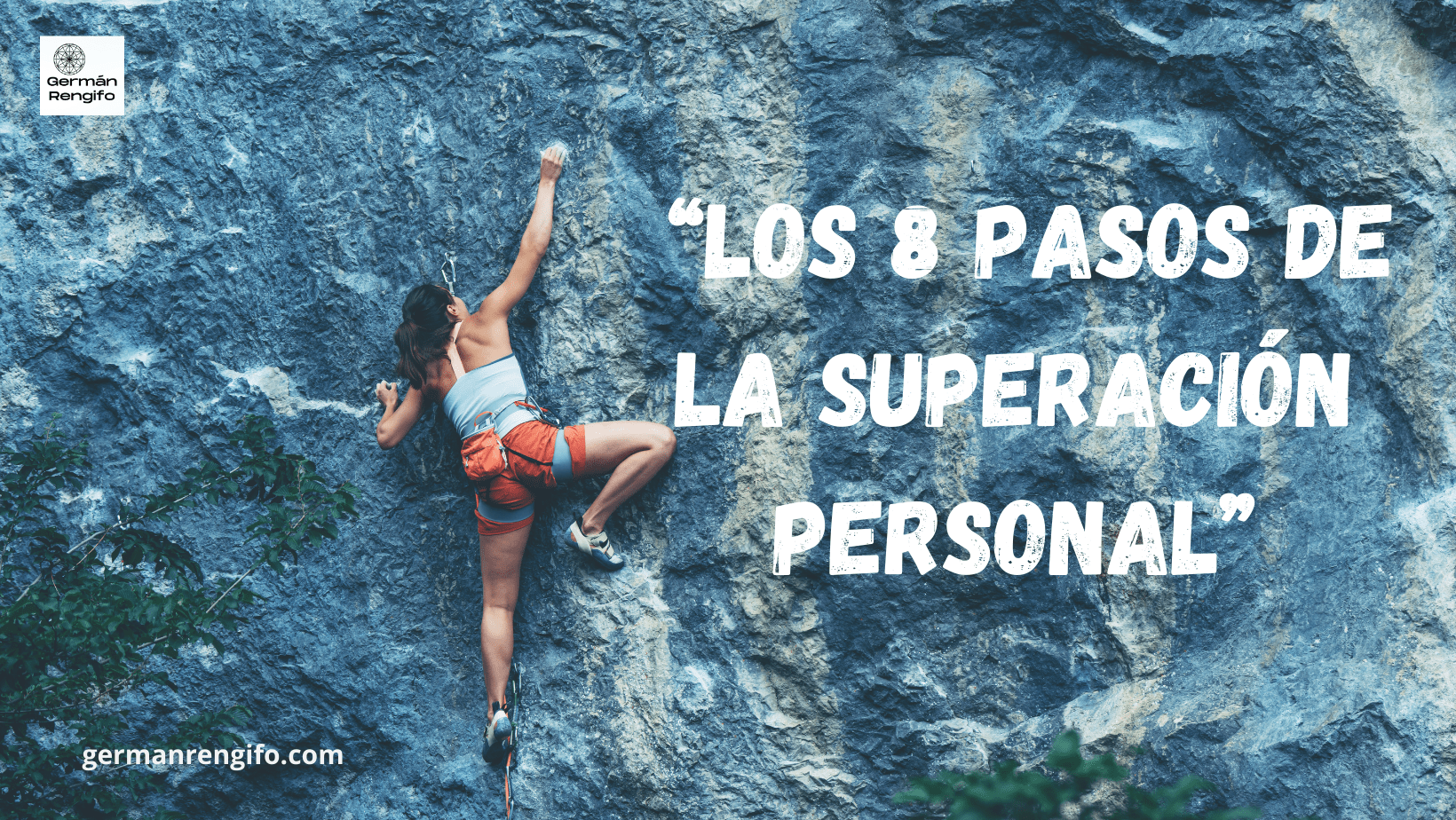 Los 8 pasos de la superación personal